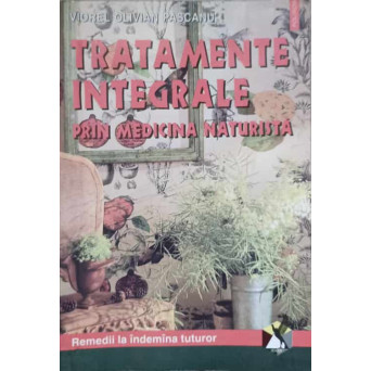 TRATAMENTE INTEGRALE PRIN MEDICINA NATURISTA