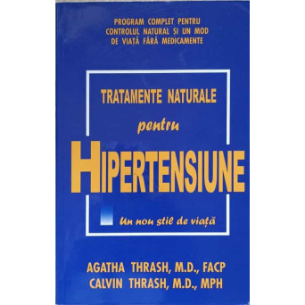 TRATAMENTE NATURALE PENTRU HIPERTENSIUNE