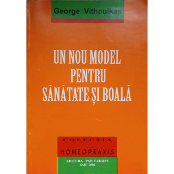 UN NOU MODEL PENTRU SANATATE SI BOALA