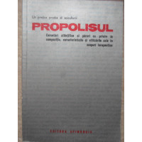 UN PRETIOS PRODUS AL APICULTURII: PROPOLISUL