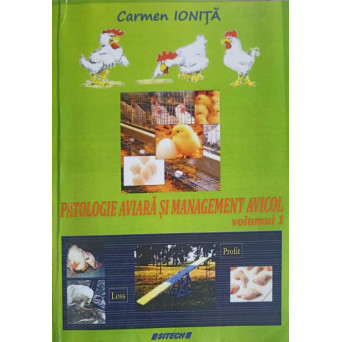 PATOLOGIE AVIARA SI MANAGEMENT AVICOL VOL.1 (COPIE XEROX)