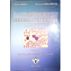 FIZIOLOGIE MEDICAL VETERINARA. LUCRARI PRACTICE VOL.2 FIZIOLOGIE MEDICAL VETERINARA. LUCRARI PRACTICE VOL.2
