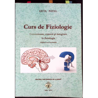 CURS DE FIZIOLOGIE. COMUNICARE, CONTROL SI INTEGRARE IN FIZIOLOGIE