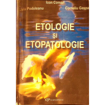 ETOLOGIE SI ETOPATOLOGIE (COPIE XEROX)