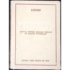 FARMACOLOGIE VETERINARA, MANUAL PENTRU SCOLILE TEHNICE DE MAISTRI VETERINARI