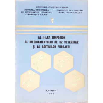 AL II-LEA SIMPOZION AL MEDICAMENTULUI DE UZ VETERINAR SI AL ADITIVILOR FURAJERI