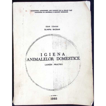 IGIENA ANIMALELOR DOMESTICE. LUCRARI PRACTICE