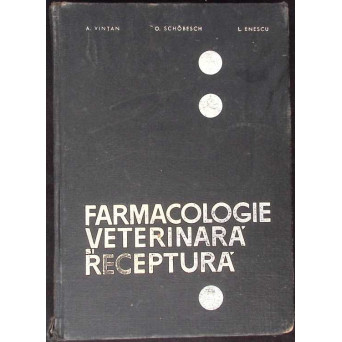 FARMACOLOGIE VETERINARA SI RECEPTURA