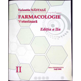 FARMACOLOGIE VETERINARA VOL.2