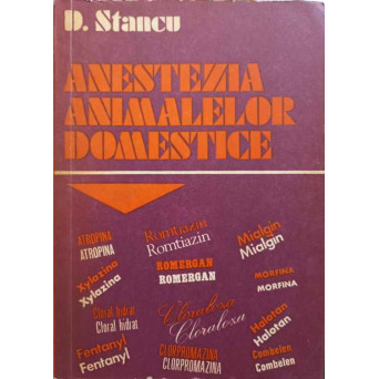 ANESTEZIA ANIMALELOR DOMESTICE
