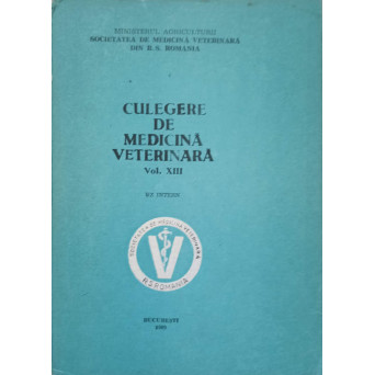 CULEGERE DE MEDICINA VETERINARA VOL.XIII