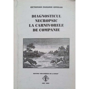 DIAGNOSTICUL NECROPSIC LA CARNIVORELE DE COMPANIE