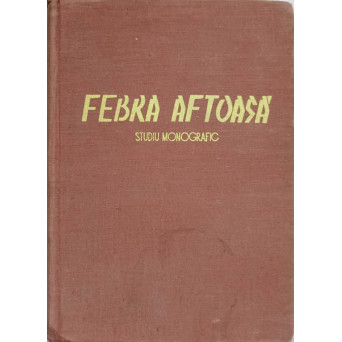 FEBRA AFTOASA. STUDIU MONOGRAFIC