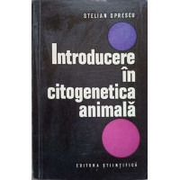 INTRODUCERE IN CITOGENETICA ANIMALA INTRODUCERE IN CITOGENETICA ANIMALA