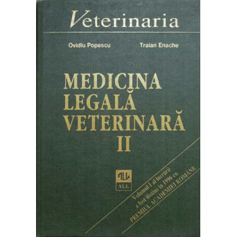 MEDICINA LEGALA VETERINARA VOL.2 TOXICOLOGIE MEDICO LEGALA