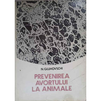 PREVENIREA AVORTULUI LA ANIMALE