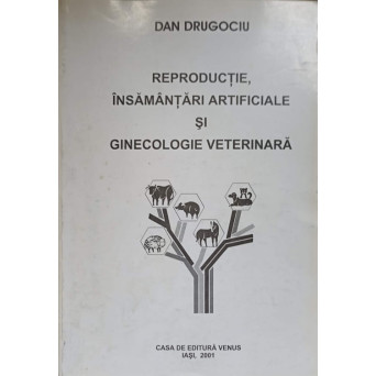 REPRODUCTIE, INSAMANTARI ARTIFICIALE SI GINECOLOGIE VETERINARA