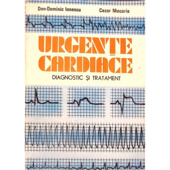 URGENTE CARDIACE DIAGNOSTIC SI TRATAMENT