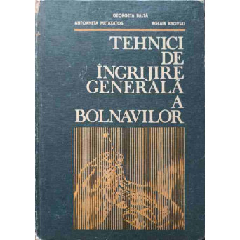 TEHNICI DE INGRIJIRE GENERALA A BOLNAVILOR