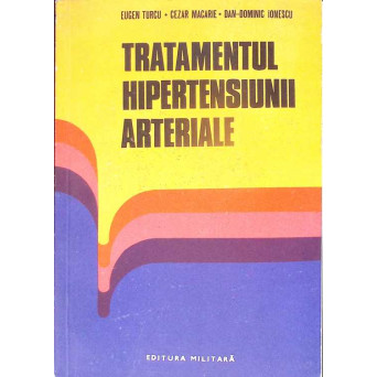 TRATAMENTUL HIPERTENSIUNII ARTERIALE