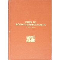 CURS DE ROENTGENDIAGNOSTIC VOL.VII ESOFAG - STOMAC CURS DE ROENTGENDIAGNOSTIC VOL.VII ESOFAG - STOMAC