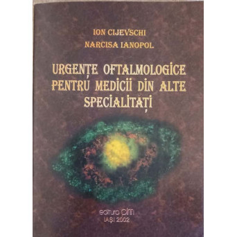 URGENTE OFTALMOLOGICE PENTRU MEDICII DIN ALTE SPECIALITATI