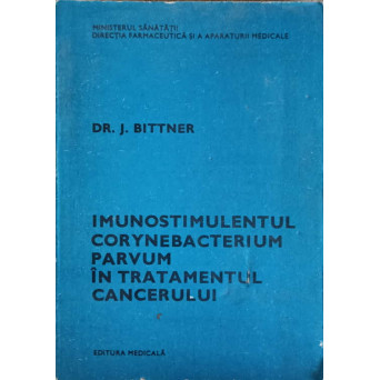 IMUNOSTIMULENTUL CORYNEBACTERIUM PARVUM IN TRATAMENTUL CANCERULUI