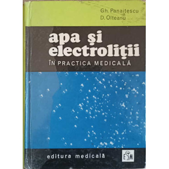 APA SI ELECTROLITII IN PRACTICA MEDICALA