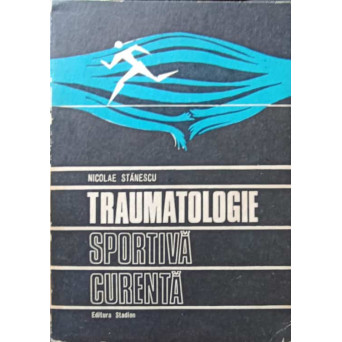 TRAUMATOLOGIE SPORTIVA CURENTA