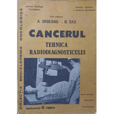 CANCERUL. TEHNICA RADIODIAGNOSTICULUI