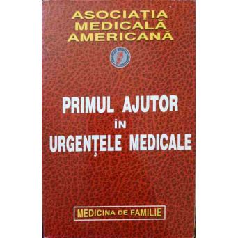 PRIMUL AJUTOR IN URGENTELE MEDICALE