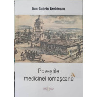 POVESTILE MEDICINEI ROMASCANE POVESTILE MEDICINEI ROMASCANE