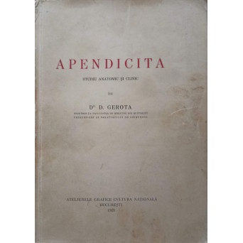 APENDICITA. STUDIU ANATOMIC SI CLINIC (CU MULTIPLE FIGURI IN TEXT)
