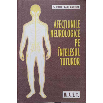 AFECTIUNILE NEUROLOGICE PE INTELESUL TUTUROR
