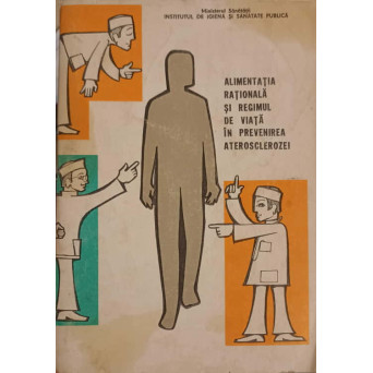 ALIMENTATIA RATIONALA SI REGIMUL DE VIATA IN PREVENIREA ATEROSCLEROZEI