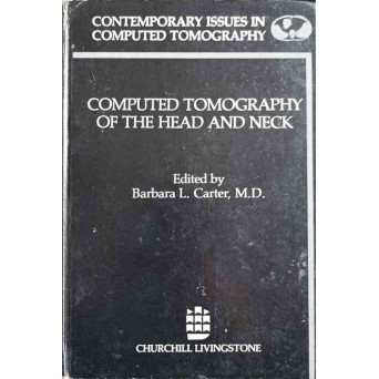COMPUTED TOMOGRAPHY OF THE HEAD AND NECK