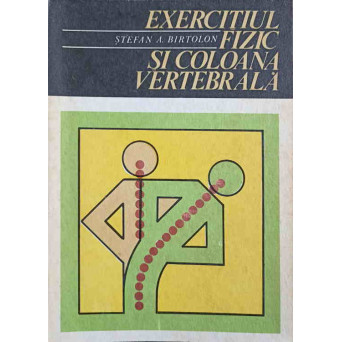 EXERCITIUL FIZIC SI COLOANA VERTEBRALA