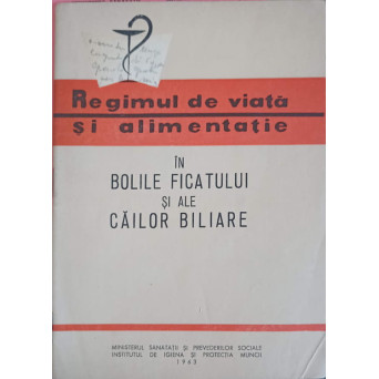 REGIMUL DE VIATA SI ALIMENTATIE IN BOLILE FICATULUI SI ALE CAILOR BILIARE
