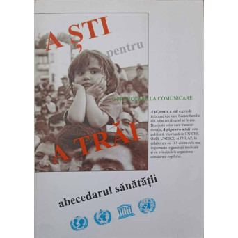 A STI PENTRU A TRAI. ABECEDARUL SANATATII