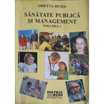 SANATATE PUBLICA SI MANAGEMENT VOL.1