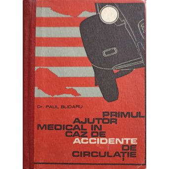 PRIMUL AJUTOR MEDICAL IN CAZ DE ACCIDENTE DE CIRCULATIE