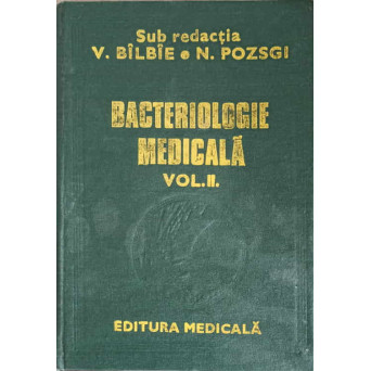 BACTERIOLOGIE MEDICALA VOL.2