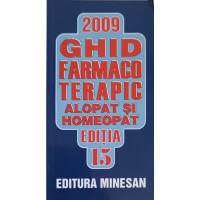 GHID FARMACOTERAPIC ALOPAT SI HOMEOPAT 2009 GHID FARMACOTERAPIC ALOPAT SI HOMEOPAT 2009