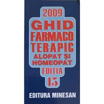 GHID FARMACOTERAPIC ALOPAT SI HOMEOPAT 2009