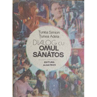 DIALOG CU OMUL SANATOS