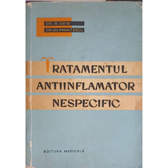TRATAMENTUL ANTIINFLAMATOR NESPECIFIC