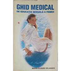 GHID MEDICAL DE EDUCATIE SEXUALA A FEMEII