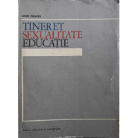TINERET, SEXUALITATE, EDUCATIE TINERET, SEXUALITATE, EDUCATIE