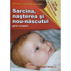 SARCINA, NASTEREA SI NOU-NASCUTUL. GHID COMPLET