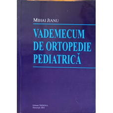 VADEMECUM DE ORTOPEDIE PEDIATRICA